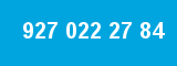 927 022 27 84 927 022 27 84